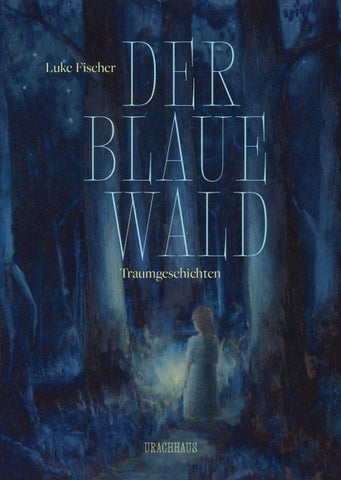 Der Blaue Wald