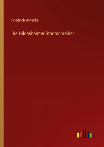 Die Hildesheimer Stadtschreiber