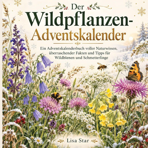 Der Wildpflanzen Adventskalender