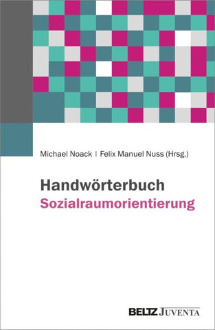 Handwörterbuch Sozialraumorientierte Soziale Arbeit