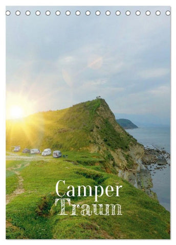 Camper Traum (Tischkalender 2027 DIN A5 hoch), CALVENDO Monatskalender
