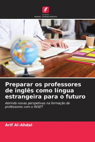 Preparar os professores de inglês como língua estrangeira para o futuro