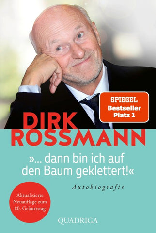 ... dann bin ich auf den Baum geklettert!