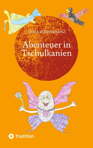 Abenteuer in Tschulkanien