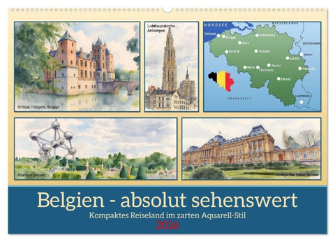 Belgien - absolut sehenswert (Wandkalender 2026 DIN A2 quer), CALVENDO Monatskalender