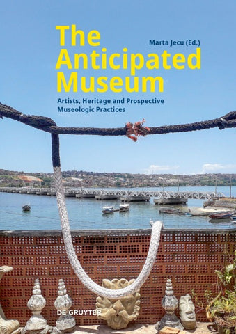 The Anticipated Museum