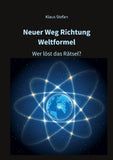 Neuer Weg Richtung Weltformel