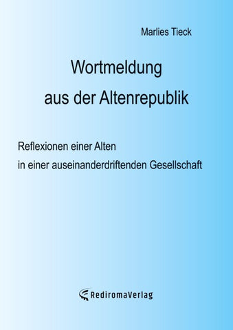 Wortmeldung aus der Altenrepublik
