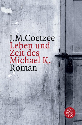 Leben und Zeit des Michael K.