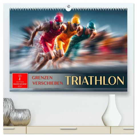 Triathlon - Grenzen verschieben (hochwertiger Premium Wandkalender 2027 DIN A2 quer), Kunstdruck in Hochglanz