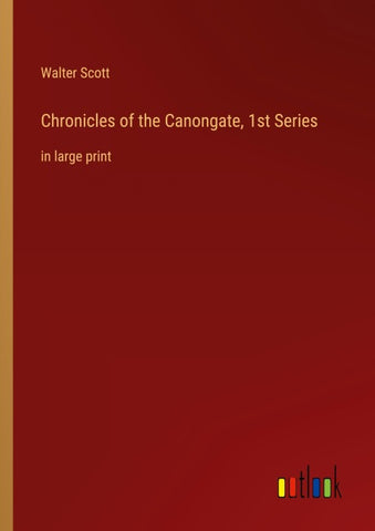 Chronicles of the Canongate, 1st Series