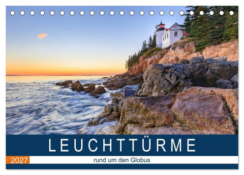 LEUCHTTÜRME - rund um den Globus (Tischkalender 2027 DIN A5 quer), CALVENDO Monatskalender