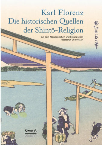 Die historischen Quellen der Shint¿-Religion