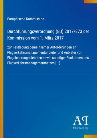 Durchführungsverordnung (EU) 2017/373 der Kommission vom 1. März 2017