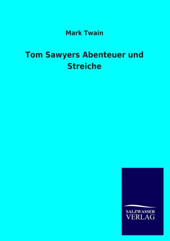 Tom Sawyers Abenteuer und Streiche
