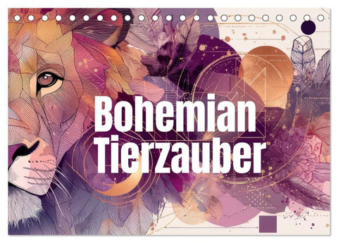 Bohemian Tierzauber (Tischkalender 2027 DIN A5 quer), CALVENDO Monatskalender