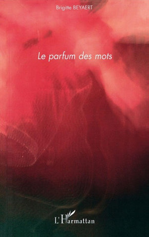 Le parfum des mots