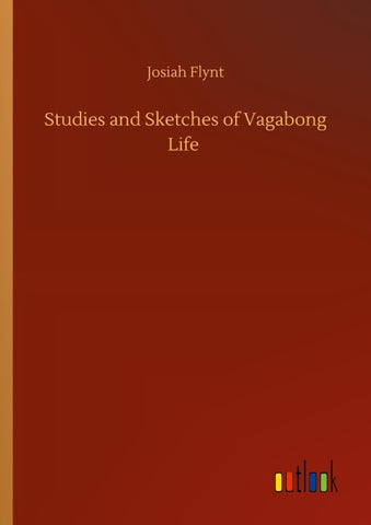 Studies and Sketches of Vagabong Life
