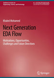 Next Generation EDA Flow