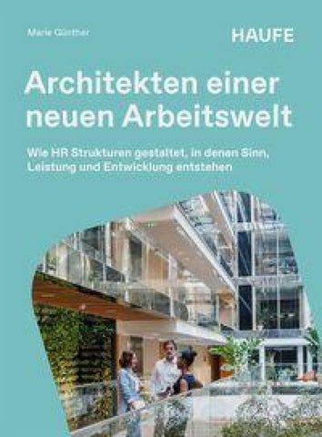 Architekten einer neuen Arbeitswelt