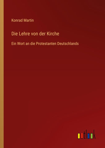 Die Lehre von der Kirche