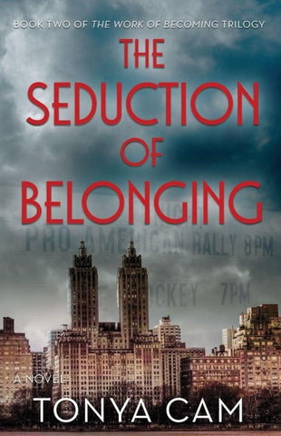 The Seduction of Belonging