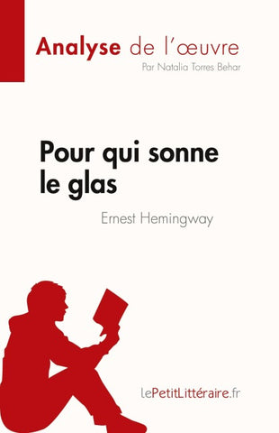 Pour qui sonne le glas de Ernest Hemingway (Analyse de l'¿uvre)