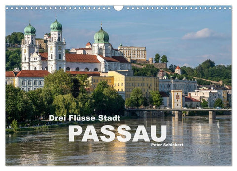 Drei Flüsse Stadt Passau (Wandkalender 2026 DIN A3 quer), CALVENDO Monatskalender