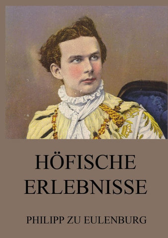 Höfische Erlebnisse