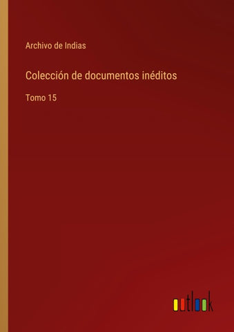 Colección de documentos inéditos