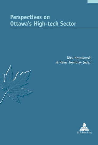 Perspectives on Ottawa’s High-tech Sector