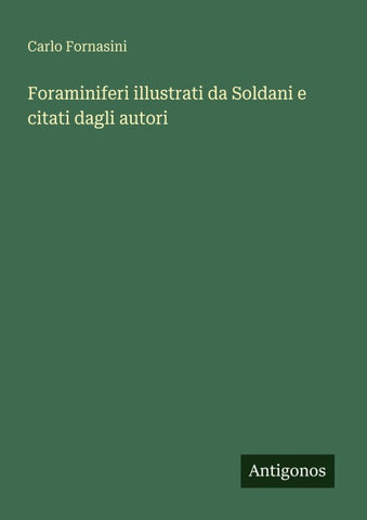Foraminiferi illustrati da Soldani e citati dagli autori