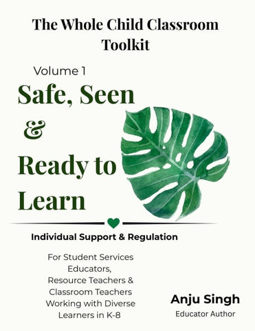 Safe, Seen, and Ready to Learn
