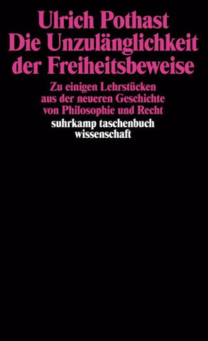 Die Unzulänglichkeit der Freiheitsbeweise