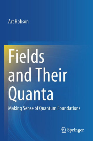 Fields and Their Quanta