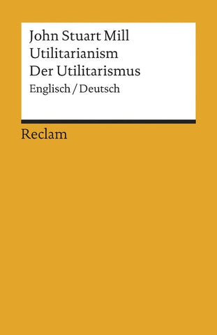 Utilitarianism /Der Utilitarismus