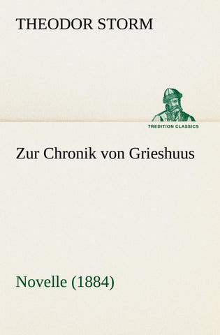Zur Chronik von Grieshuus