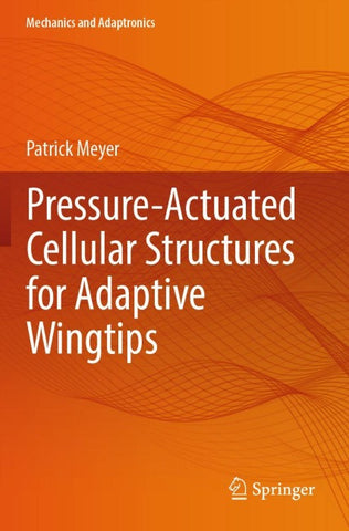 Pressure-Actuated Cellular Structures for Adaptive Wingtips