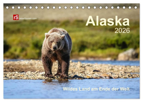 Alaska 2026 Wildes Land am Ende der Welt (Tischkalender 2026 DIN A5 quer), CALVENDO Monatskalender