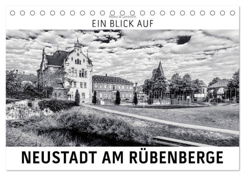 Ein Blick auf Neustadt am Rübenberge (Tischkalender 2026 DIN A5 quer), CALVENDO Monatskalender