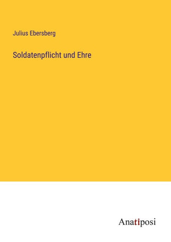 Soldatenpflicht und Ehre