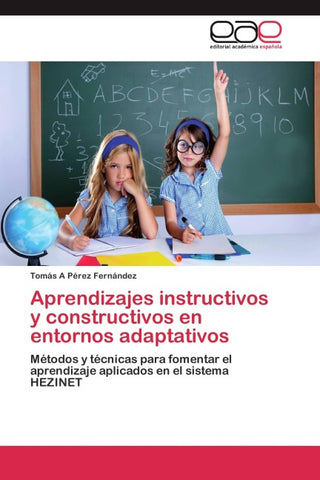 Aprendizajes instructivos y constructivos en entornos adaptativos