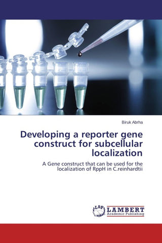 Developing a reporter gene construct for subcellular localization