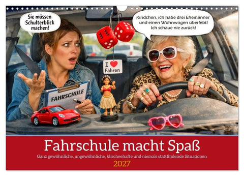 Fahrschule macht Spaß (Wandkalender 2027 DIN A3 quer), CALVENDO Monatskalender