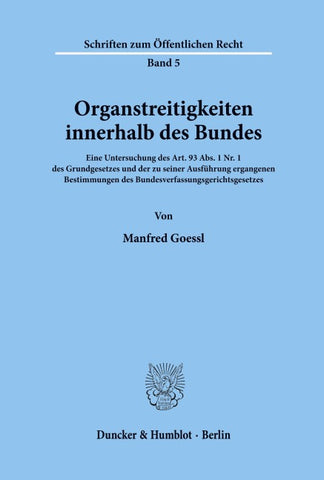 Organstreitigkeiten innerhalb des Bundes.