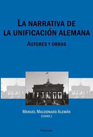 La narrativa de la unificación alemana