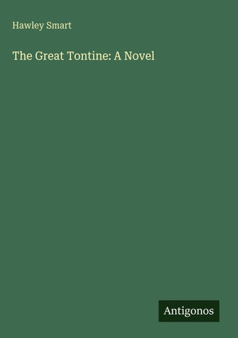 The Great Tontine: A Novel
