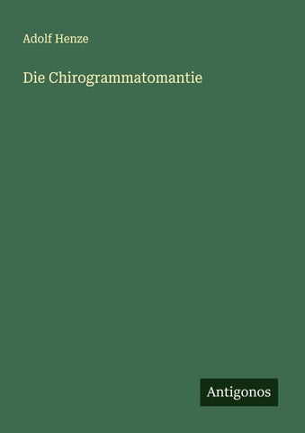 Die Chirogrammatomantie