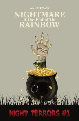 Nightmare at the End of the Rainbow