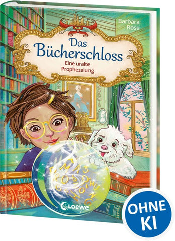 Das Bücherschloss (Band 3) - Eine uralte Prophezeiung